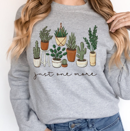 Adult Unisex "Just One More Plant" Sweatshirt